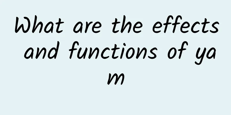 What are the effects and functions of yam