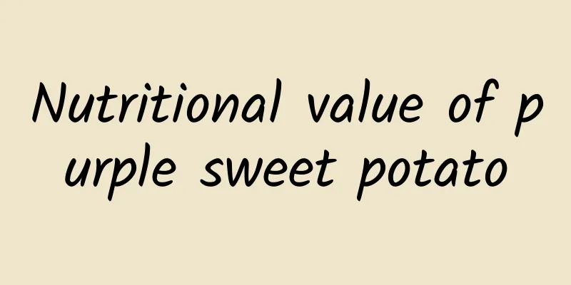 Nutritional value of purple sweet potato