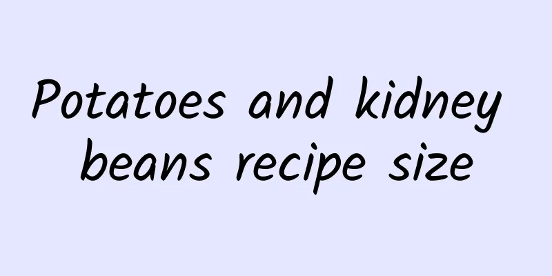 Potatoes and kidney beans recipe size