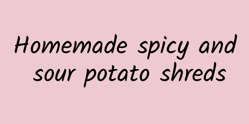 Homemade spicy and sour potato shreds