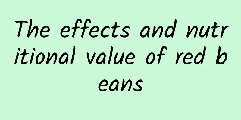 The effects and nutritional value of red beans