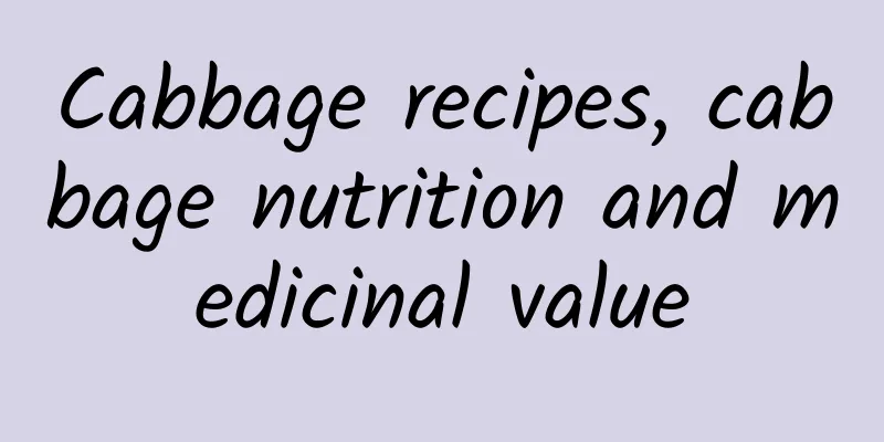 Cabbage recipes, cabbage nutrition and medicinal value