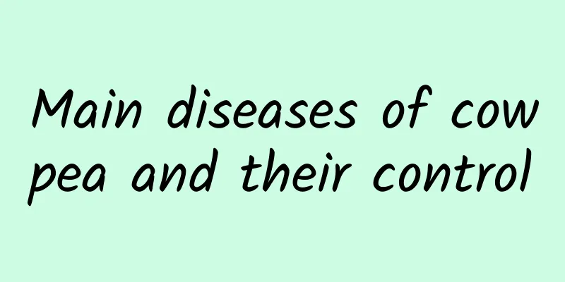 Main diseases of cowpea and their control