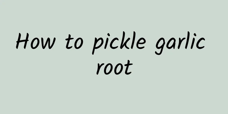 How to pickle garlic root