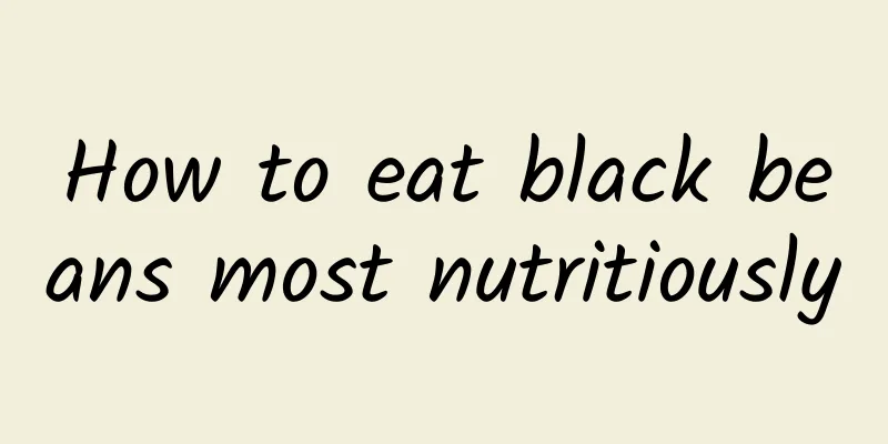 How to eat black beans most nutritiously