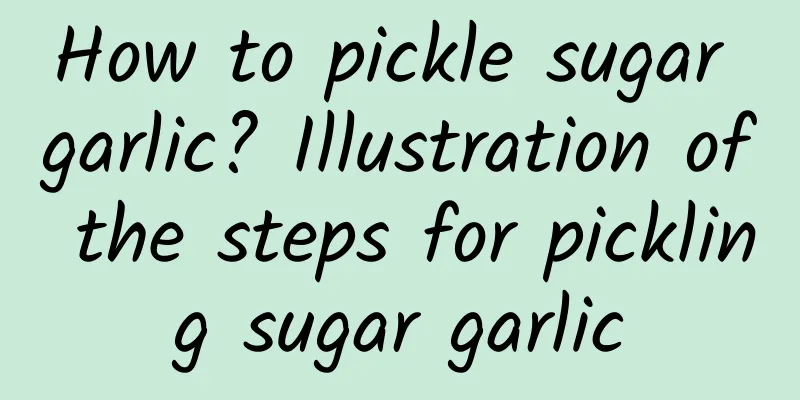 How to pickle sugar garlic? Illustration of the steps for pickling sugar garlic