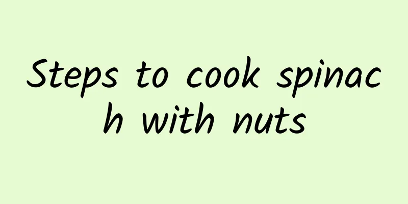 Steps to cook spinach with nuts