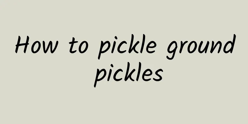 How to pickle ground pickles