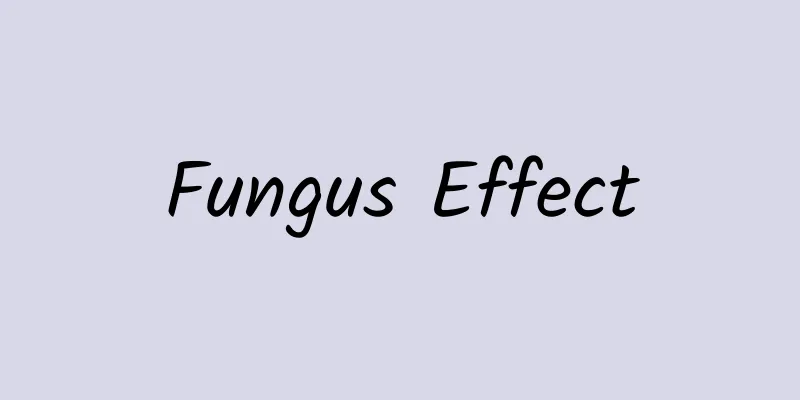 Fungus Effect