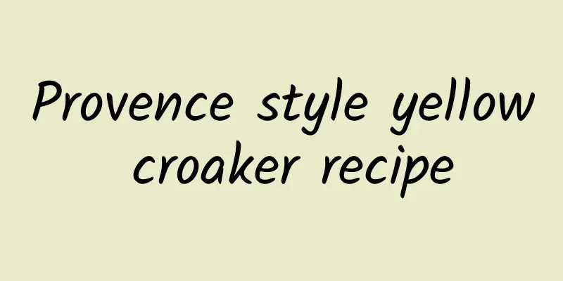 Provence style yellow croaker recipe