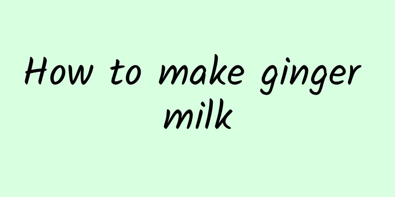 How to make ginger milk