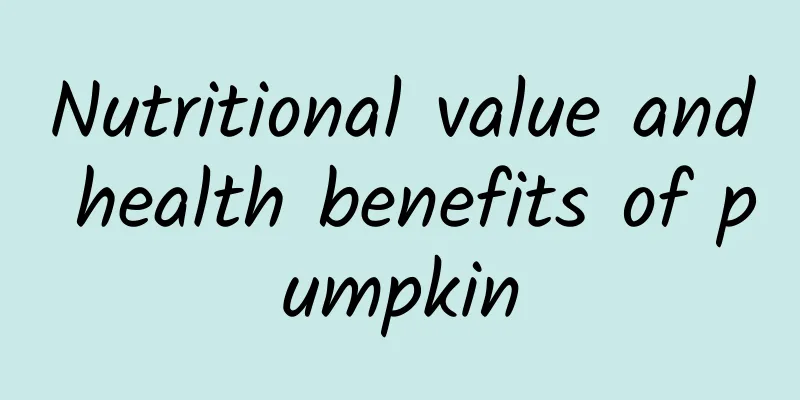 Nutritional value and health benefits of pumpkin