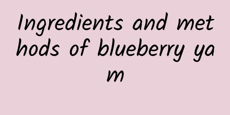 Ingredients and methods of blueberry yam