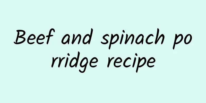 Beef and spinach porridge recipe