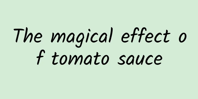 The magical effect of tomato sauce