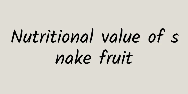 Nutritional value of snake fruit