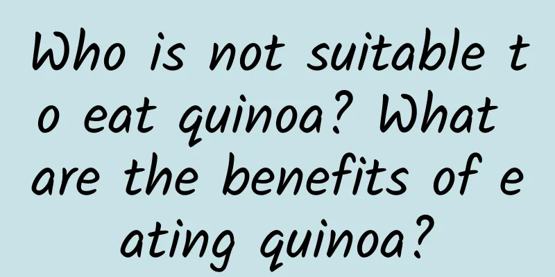 Who is not suitable to eat quinoa? What are the benefits of eating quinoa?