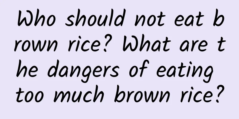 Who should not eat brown rice? What are the dangers of eating too much brown rice?