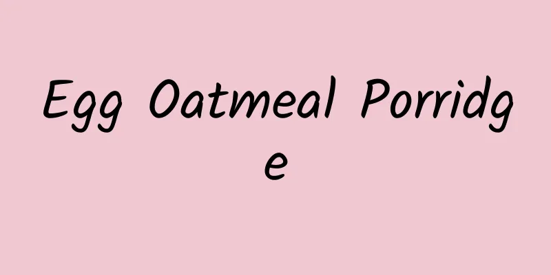 Egg Oatmeal Porridge