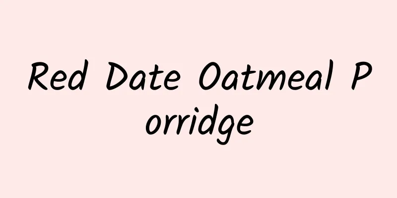 Red Date Oatmeal Porridge