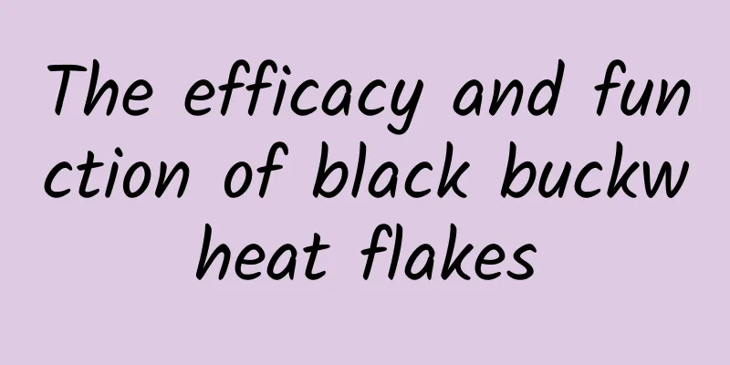 The efficacy and function of black buckwheat flakes