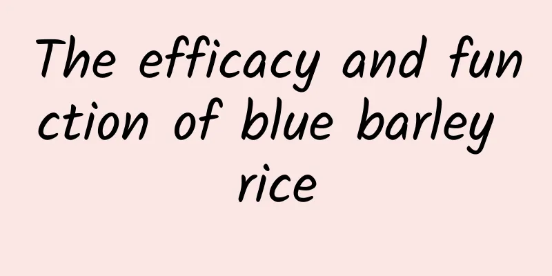 The efficacy and function of blue barley rice