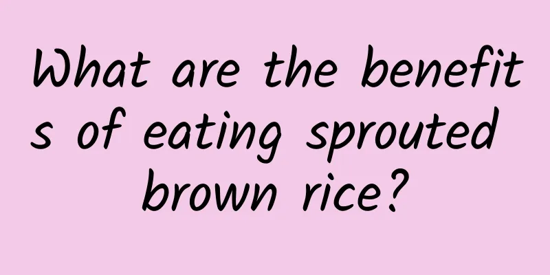 What are the benefits of eating sprouted brown rice?