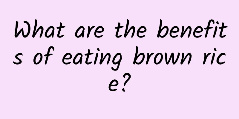 What are the benefits of eating brown rice?