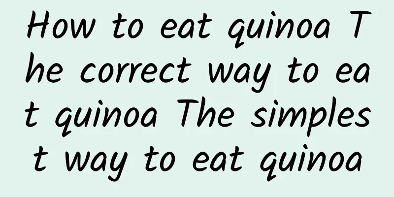 How to eat quinoa The correct way to eat quinoa The simplest way to eat quinoa