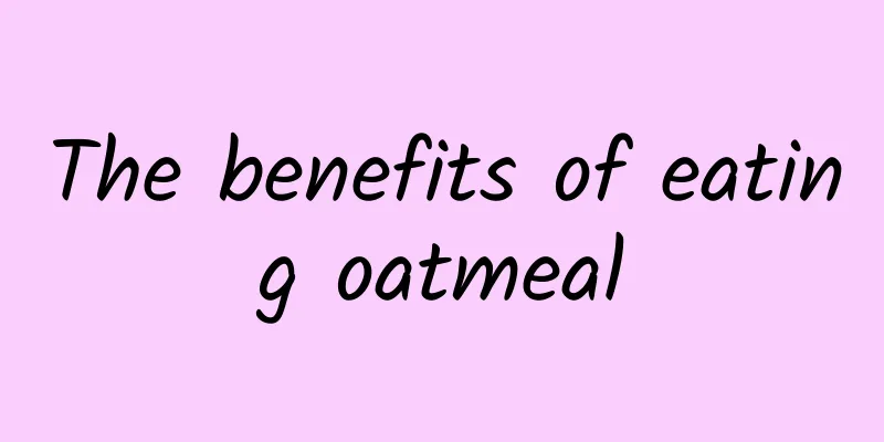 The benefits of eating oatmeal