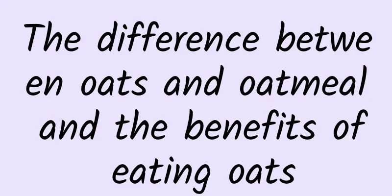 The difference between oats and oatmeal and the benefits of eating oats