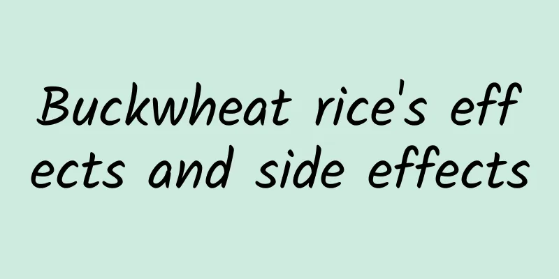 Buckwheat rice's effects and side effects