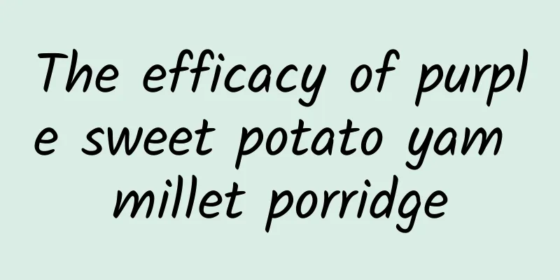 The efficacy of purple sweet potato yam millet porridge