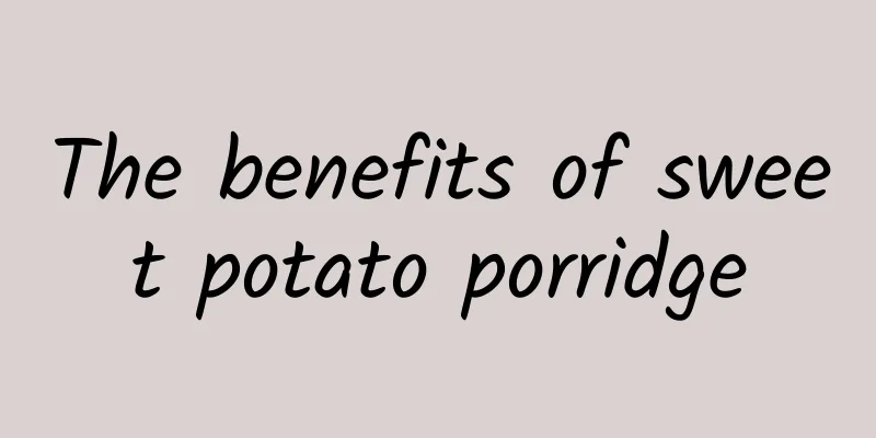 The benefits of sweet potato porridge