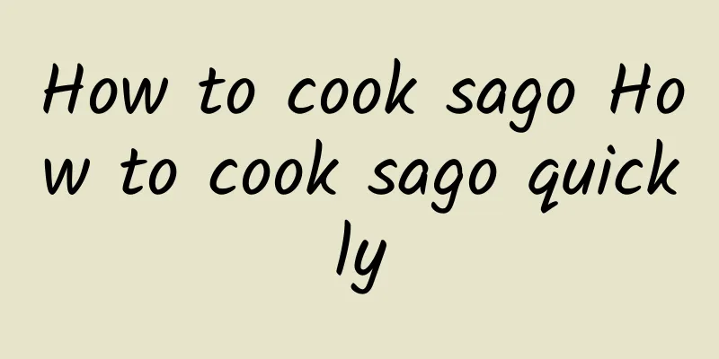 How to cook sago How to cook sago quickly