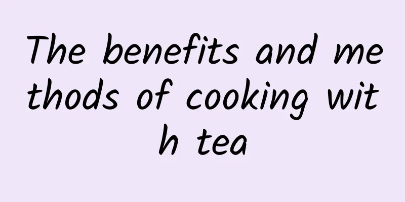 The benefits and methods of cooking with tea