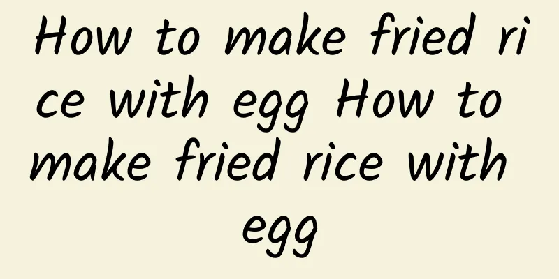 How to make fried rice with egg How to make fried rice with egg