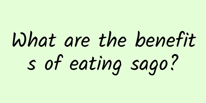 What are the benefits of eating sago?