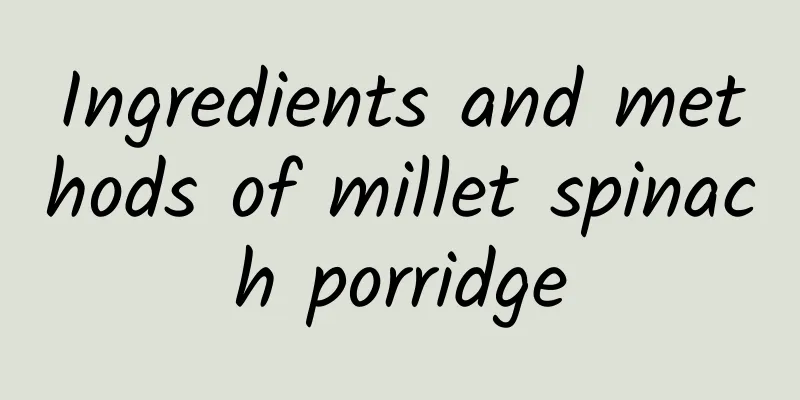 Ingredients and methods of millet spinach porridge