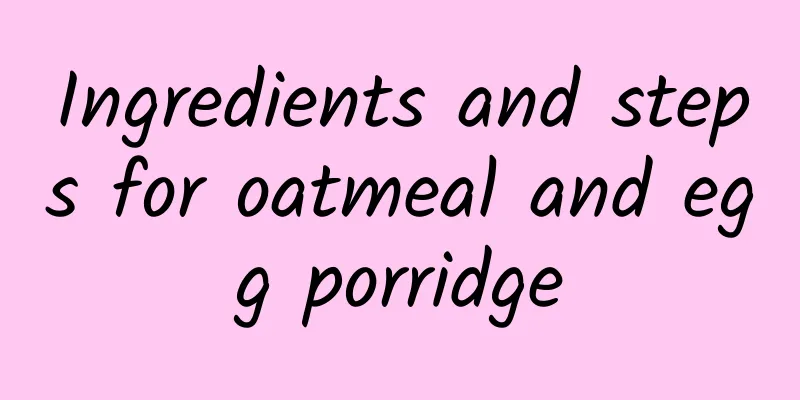 Ingredients and steps for oatmeal and egg porridge