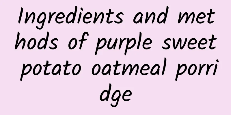 Ingredients and methods of purple sweet potato oatmeal porridge