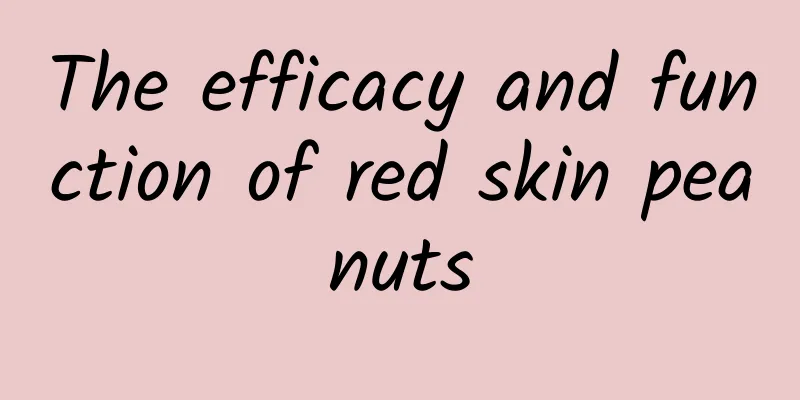 The efficacy and function of red skin peanuts