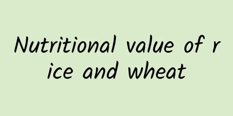 Nutritional value of rice and wheat