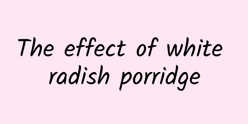 The effect of white radish porridge