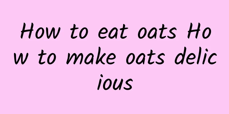 How to eat oats How to make oats delicious