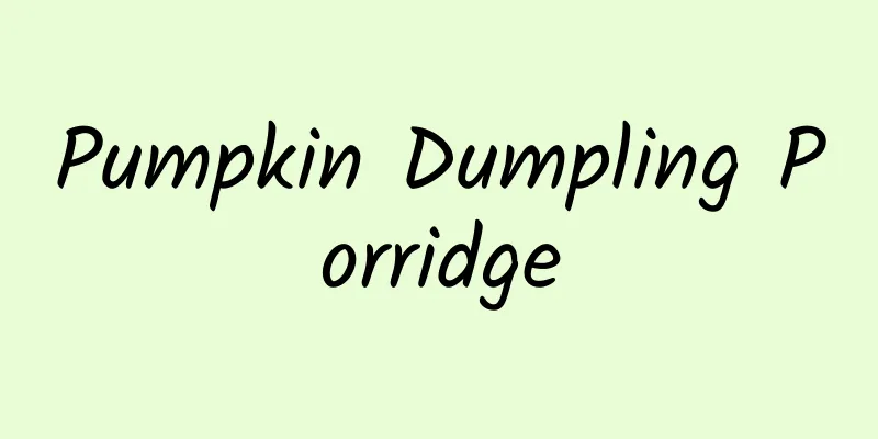 Pumpkin Dumpling Porridge