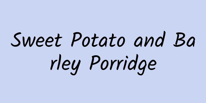 Sweet Potato and Barley Porridge