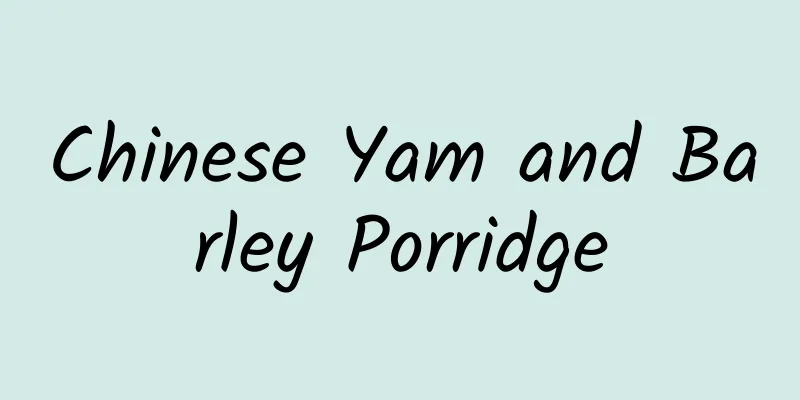 Chinese Yam and Barley Porridge