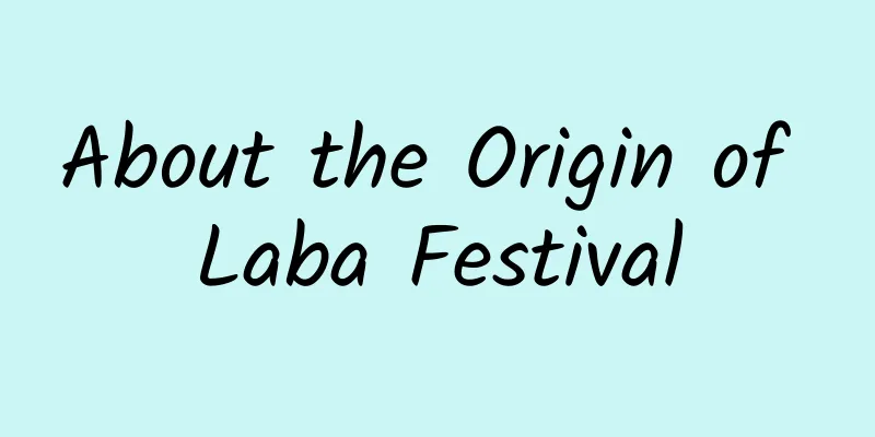 About the Origin of Laba Festival