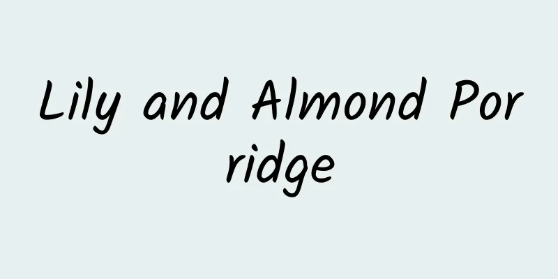 Lily and Almond Porridge